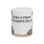 White ceramic mug with books and plant illustrations on a shelf, featuring the phrase “Books & Plants Are My Happy Place” in black lettering.