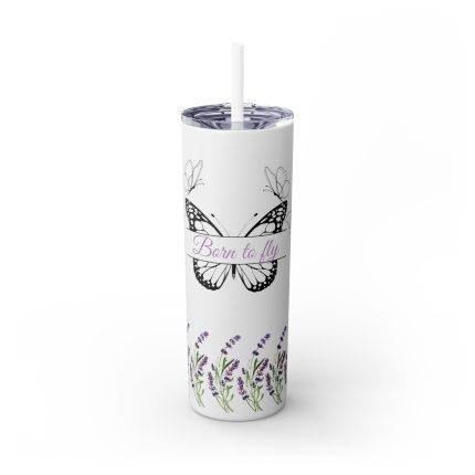 Skinny 20oz tumbler with vibrant butterfly wings, “Born to Fly” quote, and lavender florals in a colorful, artistic design.