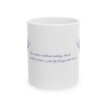 Lavender Soul Flower Mug with inspirational quote and two lavender bushes – 11oz ceramic mug