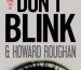 Don't Blink gripping book review written by James Patterson & Howard Roughan