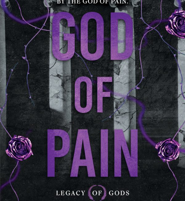 Cover of God of Pain by Rina Kent featuring bold purple text, dark cracked marble pillars, and vivid purple roses on a black background. The tagline reads: "The princess is taken by the God of Pain."