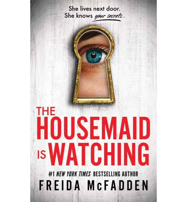 The Housemaid is watching